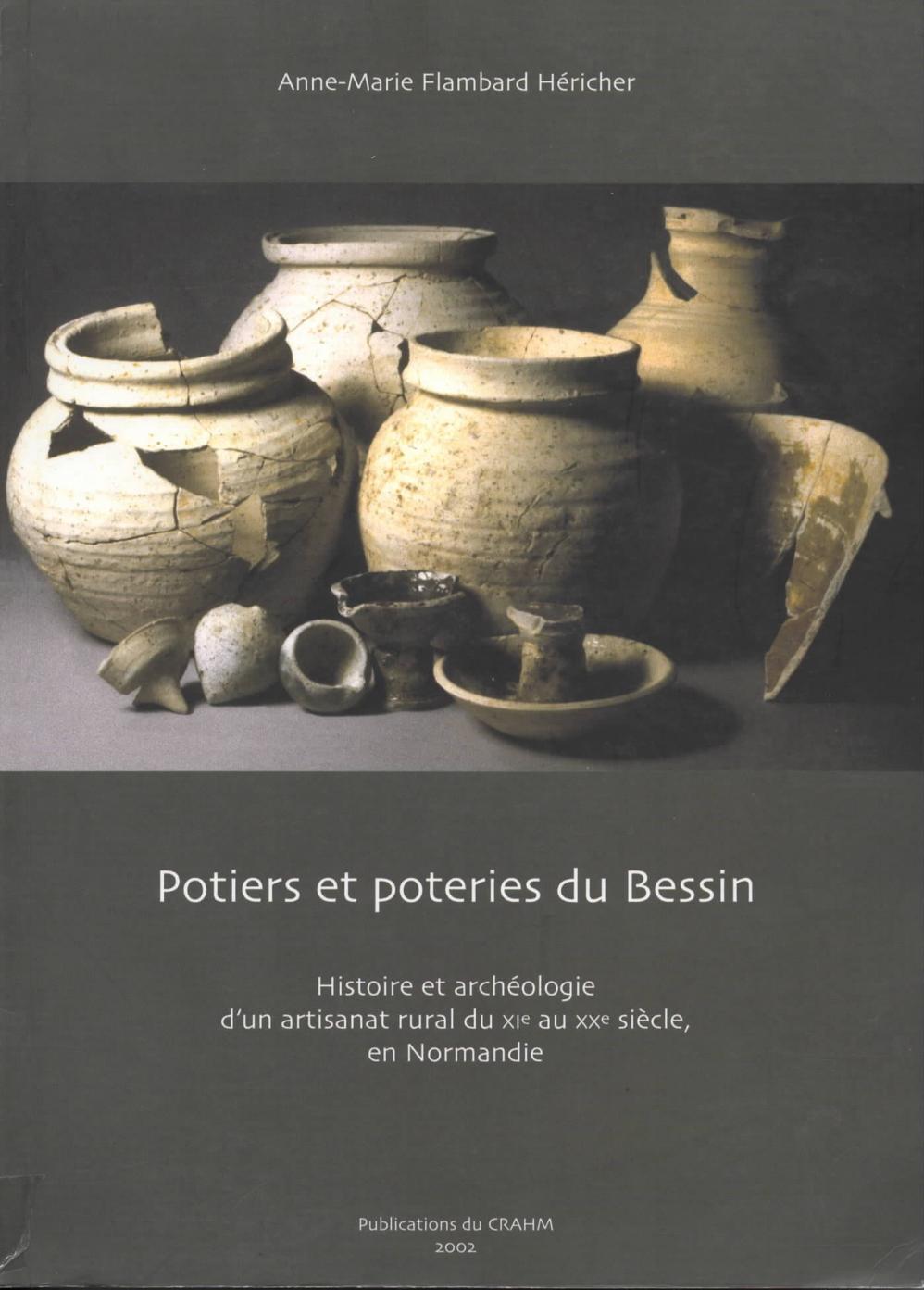Potiers et poteries d u Bessin 